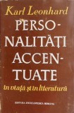 Studii literare despre Personalitati in Viata si Literatura - Karl Leonhard - Carti Critica Literara