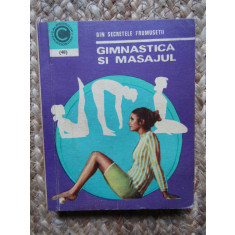 Gimnastica si masajul - Olga Tuduri