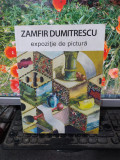 Zamfir Dumitrescu, Expoziție de pictură, autograf, Alicat, București 2015, 143
