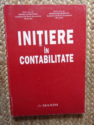 Initiere in contabilitate-Mihaela Dumitrana,Magdalena Negrutiu foto