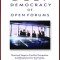 The Deep Democracy of Open Forums: Practical Steps to Conflict Prevention and Resolution for the Family, Workplace, and World