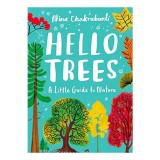 Little Guides to Nature: Hello Trees: A Little Guide to Nature