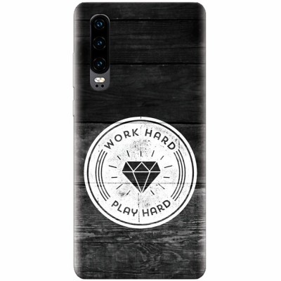 Husa silicon pentru Huawei P30, Work Hard Play Hard foto