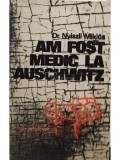 Nyiszli Miklos - Am fost medic la Auschwitz (editia 1971)