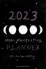 2023 Moon Manifesting Planner (UK/Europe Edition): Manifest your 2023 goals with the moon