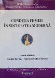 CONDITIA FEMEII IN SOCIETATEA MODERNA-CATALIN TURLIUC, M.N. TURLIUC