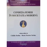 CONDITIA FEMEII IN SOCIETATEA MODERNA-CATALIN TURLIUC, M.N. TURLIUC-237581