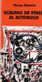 Mircea Diaconu - Scaunul de panza al actorului