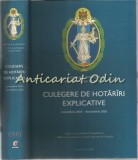 Cumpara ieftin Culegere De Hotarari Explicative Octombrie 2003-Decembrie 2005 - Tiraj: 1000 Ex