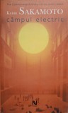Campul Electric - Kerri Sakamoto, Editura Nemira, 2006, Babel, Carte Politista, 375 pagini