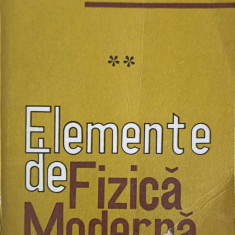 ELEMENTE DE FIZICA MODERNA VOL.2-EMIL LUCA