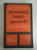 Cumpara ieftin GRAMATICA LIMBII SPANIOLE - DOMNITA DUMITRESCU