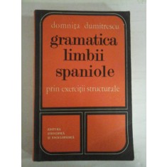 GRAMATICA LIMBII SPANIOLE - DOMNITA DUMITRESCU