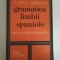 GRAMATICA LIMBII SPANIOLE prin exercitii structurale - DOMNITA DUMITRESCU