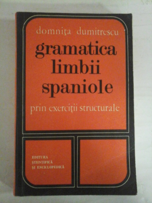 GRAMATICA LIMBII SPANIOLE - DOMNITA DUMITRESCU