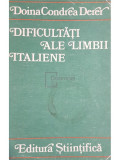 Doina Condrea Derer - Dificultati ale limbii italiene (editia 1973)