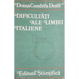 Doina Condrea Derer - Dificultati ale limbii italiene (editia 1973)