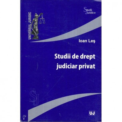 Ioan Les - Studii de drept judiciar privat - 119115 foto