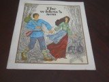 The Widow&#039;s Son, in engleza,A Byelorussian Folk Tale,1985, Minsk- carte foarte rara!