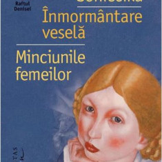Soniecika.Inmormantare Vesela, Ludmila Ulitkaia - Editura Humanitas Fiction
