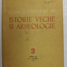 STUDII SI CERCETARI DE ISTORIE VECHE SI ARHEOLOGIE , REVISTA , TOMUL 32 , NR. 3 , IULIE - SEPT. , 1981