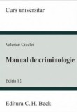 Manual de criminologie (Editia a XII-a), Universul Juridic