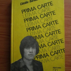 Catalin Bursaci - Prima carte, ultima carte (1977, editie cartonata)