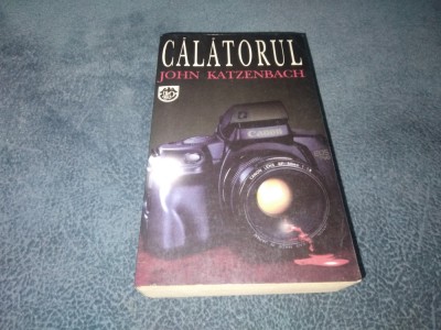 JOHN KATZENBACH - CALATORUL foto