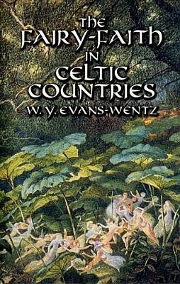 The Fairy-Faith in Celtic Countries foto