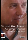Wir kehrten verwundet zur&uuml;ck in die Welt