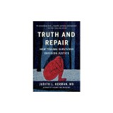 Truth and Repair: How Trauma Survivors Envision Justice