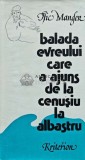 Balada evreului care a ajuns de la cenusiu la albastru - 1983 - Itic Manger (AB155)