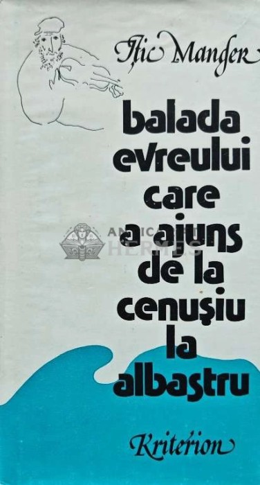 Balada evreului care a ajuns de la cenusiu la albastru - 1983 - Itic Manger (AB155)