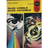 RAZE VIZIBILE. RAZE INVIZIBILE-SABIN VALCEANU-240334