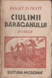 Panait Istrati - Ciulinii Baraganului