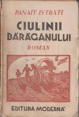 Panait Istrati - Ciulinii Baraganului foto