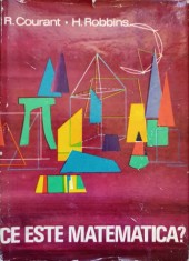 CE ESTE MATEMATICA?-R. COURANT, H. ROBBINS foto