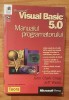 Visual Basic 5.0 Manualul Programatorului - John Clark Craig, Jeff Webb - Editura Teora - Carte IT