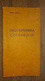 Descoperirea cotnarului- Alfred Neagu