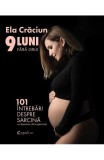 9 luni fara griji - Ela Craciun - Creative Publishing