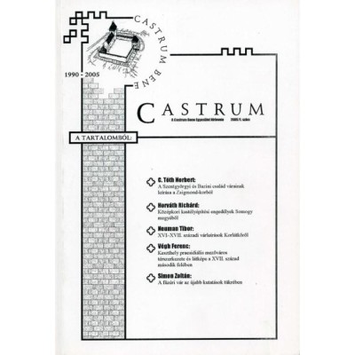 Castrum 1. - A Castrum Bene Egyes&amp;uuml;let H&amp;iacute;rlevele - 2005/1. sz&amp;aacute;m - Domokos foto