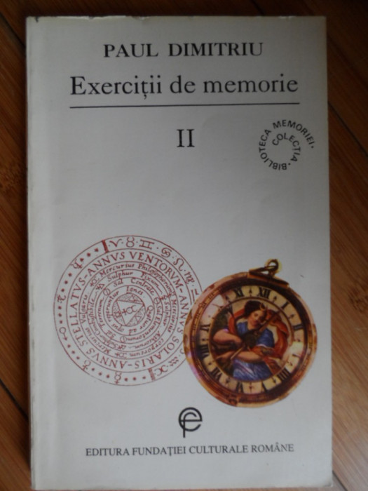 Exercitii De Memorie Vol. 2 - Paul Dimitriu ,531890