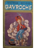 Victor Hugo - Gavroche (Editia: 1970)
