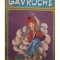 Victor Hugo - Gavroche (Editia: 1970)