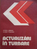 Actualizari In Turbare - O. Serban E. Toacsen ,282854, CERES