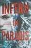 Infern in Paradis - Lucy Clarke - Roman - Bookzone - 2022 - Paperback - 448 Pagini