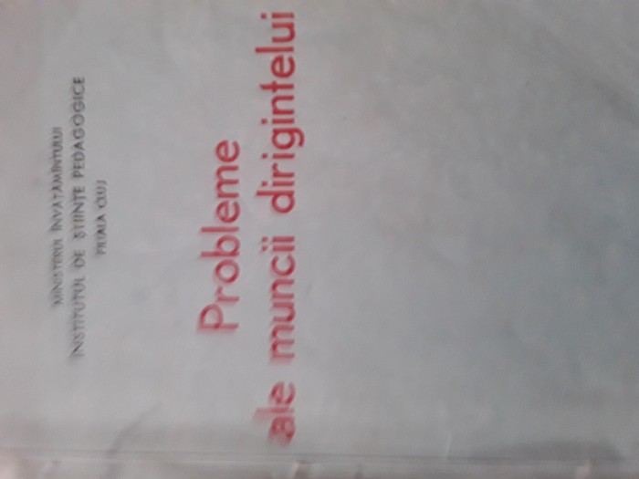 Probleme ale muncii dirigintelui D.Salade,A.Dancusuly 1964