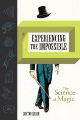 Experiencing the Impossible: The Science of Magic foto