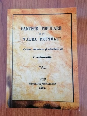 N. A. Caranfil, C&amp;acirc;ntece populare de pe Valea Prutului (Cantece populare de pre Valea Prutului) foto