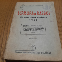 SCRISORI DE RASBOI din Anul Vitejiei Romanesti 1941- Al. Lascarov-Moldovanu 1942